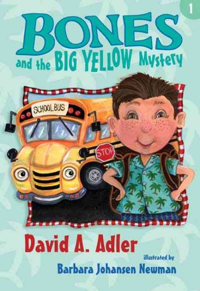 Bones and the Big Yellow Mystery (#1) cover