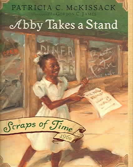 Abby Takes a Stand: Scraps of Time #1