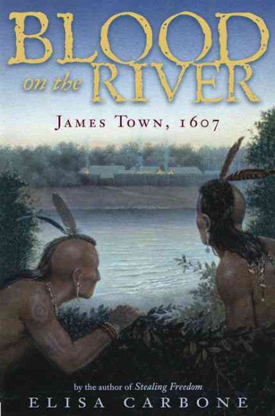 Blood on the River: James Town 1607 cover
