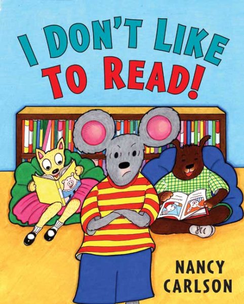I Don't Like to Read cover