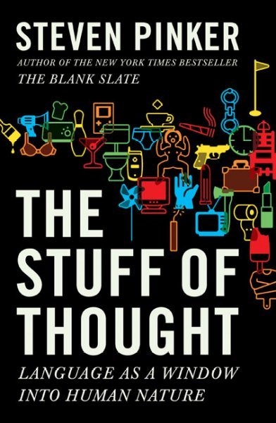 The Stuff of Thought: Language as a Window into Human Nature cover