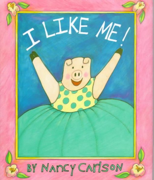I Like Me! (Viking Kestrel Picture Books) cover