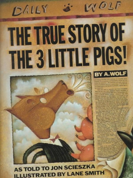 The True Story of the 3 Little Pigs! cover