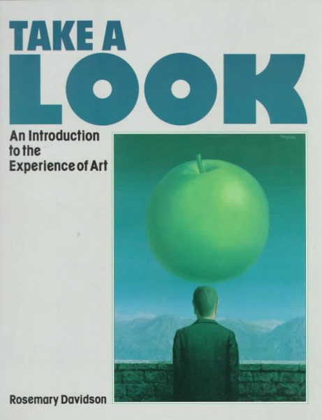Take a Look: An Introduction to the Experience of Art cover