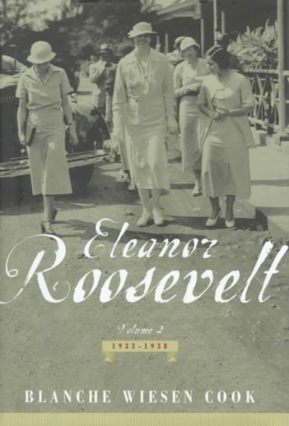 Eleanor Roosevelt: Volume 2 , The Defining Years, 1933-1938 cover