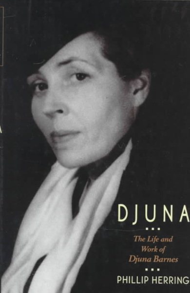 Djuna: The Life and Work of Djuna Barnes cover