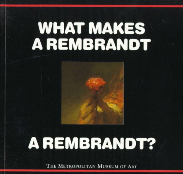 What Makes a Rembrandt a Rembrandt? cover