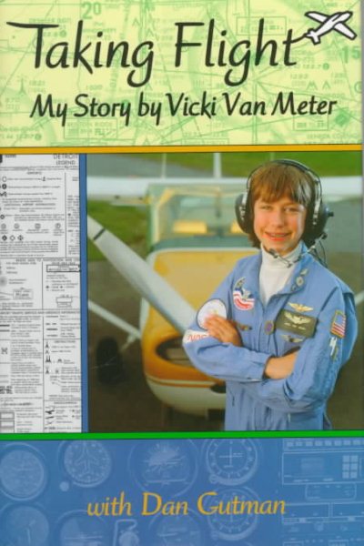 Taking Flight: My Story By Vicki Van Meter cover