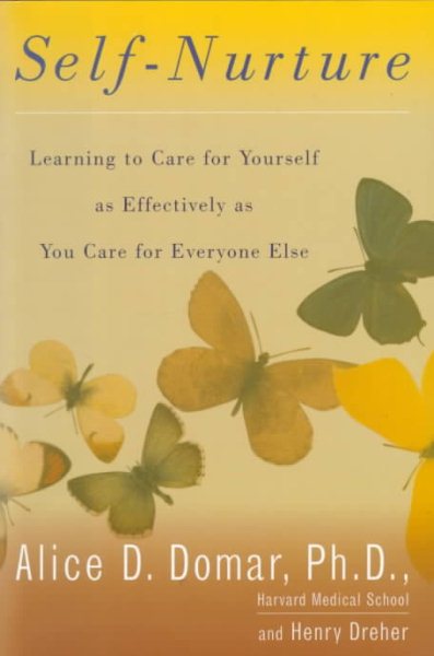 Self-Nurture: Learning to Care for Youself as Effectively as You Care forEveryone Else