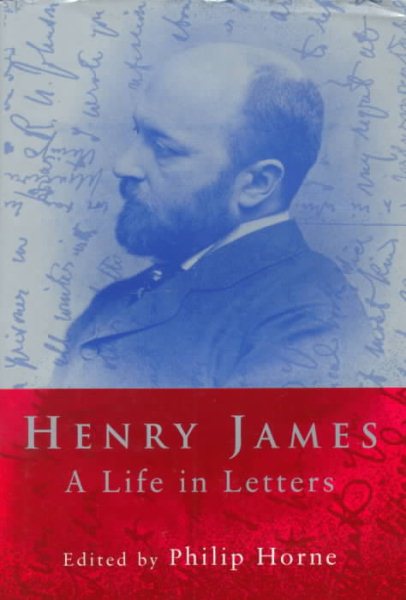 Henry James: A Life in Letters cover