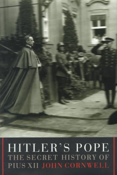 Hitler's Pope: The Secret History of Pius XII cover