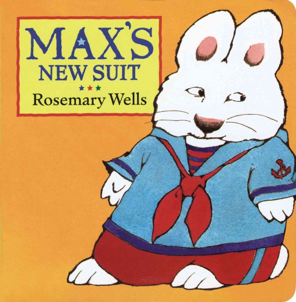 Max's New Suit (Max and Ruby) cover