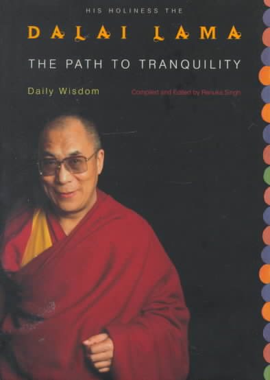 The Path to Tranquility: Daily Meditations by the Dalai Lama cover