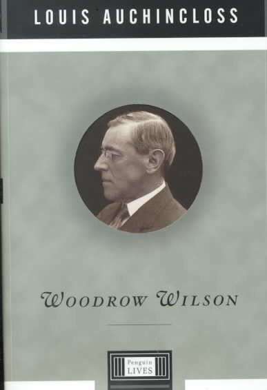 Woodrow Wilson (Penguin Lives) cover