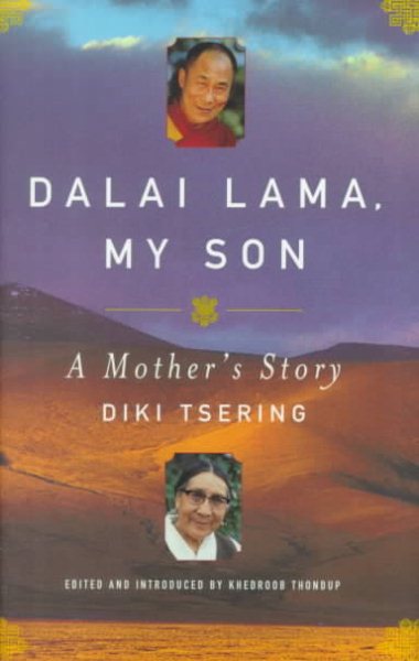 Dalai Lama, My Son: A Mother's Autobiography cover