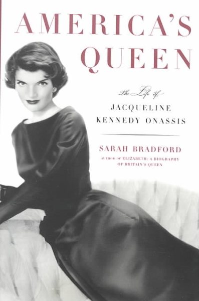 America's Queen:  The Life of Jacqueline Kennedy Onassis cover