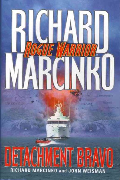 Detachment Bravo (Rogue Warrior Series) cover