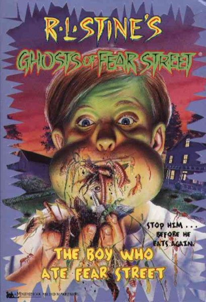 The Boy Who Ate Fear Street (R. L. Stine's Ghosts of Fear Street) cover