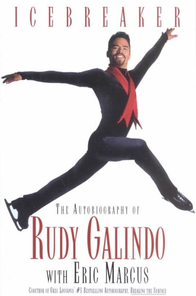 Icebreaker the Autobiography of Rudy Galindo cover