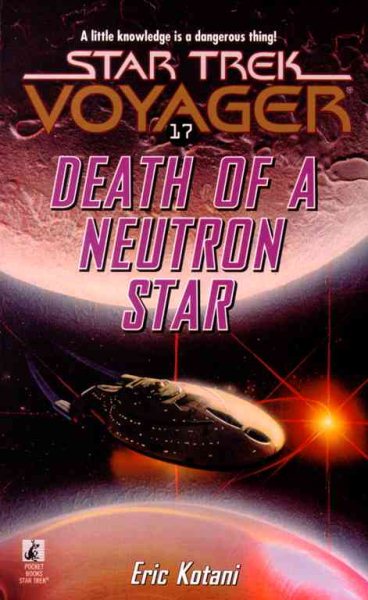 Death of a Neutron Star (Star Trek Voyager, No 17) cover