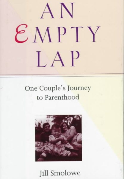 An EMPTY LAP: One Couple's Journey to Parenthood cover