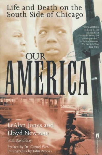 Our America: Life and Death on the South Side of Chicago cover