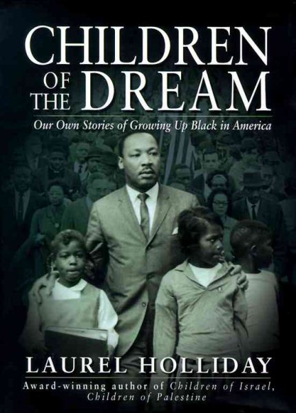 Children of the Dream: Our Own Stories Growing Up Black in America cover