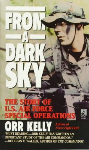 From a Dark Sky: The Story of U.S. Air Force Special Operations cover