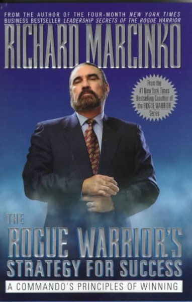 The Rogue Warriors Strategy For Success