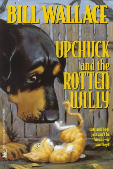 Upchuck and the Rotten Willy