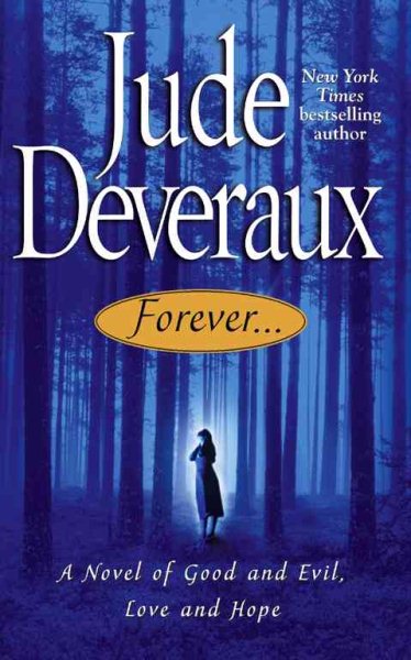 Forever... : A Novel of Good and Evil, Love and Hope (Forever Trilogy) cover