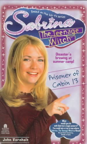 Prisoner of Cabin 13 (Sabrina The Teenage Witch #11) cover