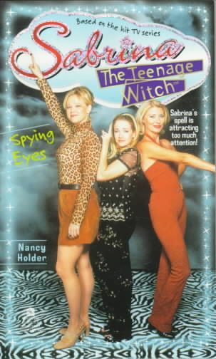 Spying Eyes (Sabrina the Teenage Witch, Book 14)