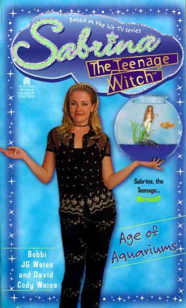 Age of Aquariums (Sabrina the Teenage Witch, Book 20) cover