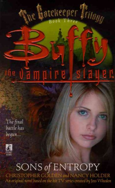 Sons of Entropy(Buffy the Vampire Slayer Gatekeeper Trilogy) cover
