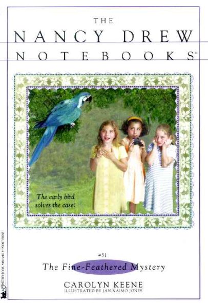 The Fine-Feathered Mystery (Nancy Drew Notebooks #31)