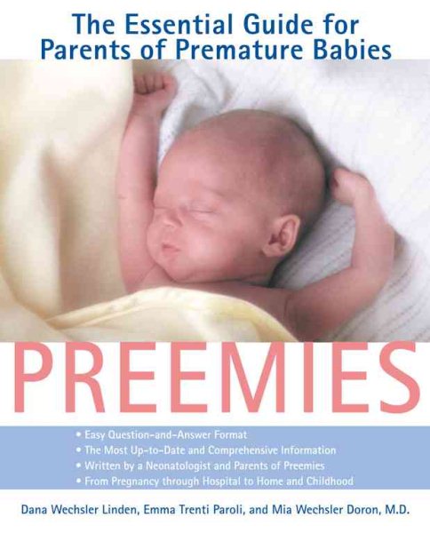 Preemies: The Essential Guide for Parents of Premature Babies cover