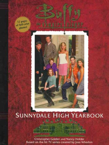 The Sunnydale High Yearbook Buffy The Vampire Slayer