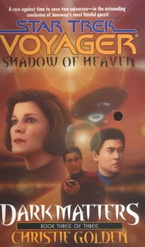Shadow of Heaven (Star Trek Voyager, No 21, Dark Matters Book Three of Three) cover