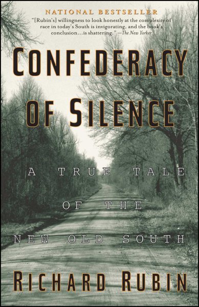 Confederacy of Silence : A True Tale of the New Old South cover