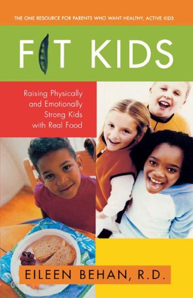 Fit Kids: Raising Physically and Emotionally Strong Kids with Real Food cover