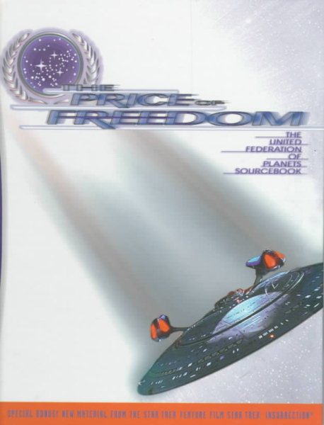 The Price of Freedom: The United Federation of Planets Sourcebook (Star Trek Next Generation RPG) cover