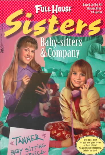 Baby-Sitters & Company (Full House: Sisters)
