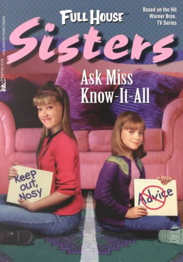 Ask Miss Know-It-All (Full House: Sisters) cover