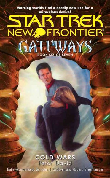 Cold Wars (Star Trek New Frontier: Gateways, Book 6) cover