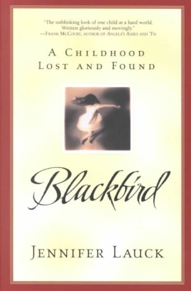 Blackbird: A Childhood Lost and Found cover
