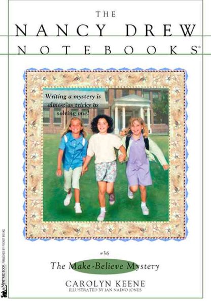 The Make-Believe Mystery (Nancy Drew Notebooks #36) cover
