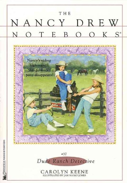 Dude Ranch Detective (Nancy Drew Notebooks #37) cover