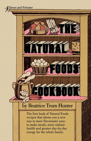 The Natural Foods Cookbook cover