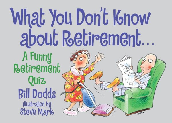 What You Don't Know About Retirement: A Funny Retirement Quiz cover
